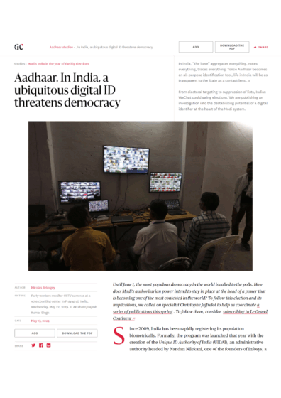 <strong>Belorgey, Nicolas.</strong> 2024. “Aadhaar. En Inde, un identifiant numérique omniprésent menace la démocratie.” <em>Le Grand Continent</em> May 17.
